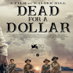 Dead for a Dollar – ตายเพื่อเงินดอลลาร์